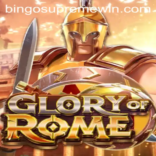 GloryofRome and BINGO SUPREME: A New Gaming Phenomenon