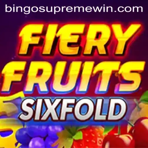 Discover the Exciting World of FieryFruitsSixFold's BINGO SUPREME
