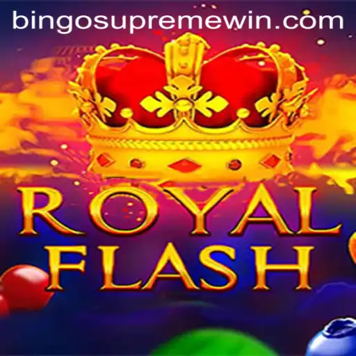 Experience the Thrilling World of RoyalFlash: Your Guide to Bingo Supreme