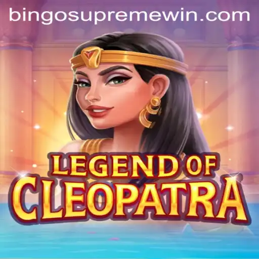 Unveiling the Mystique: LegendOfCleopatra and the Allure of BINGO SUPREME